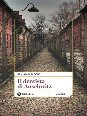 cover image of Il Dentista di Auschwitz